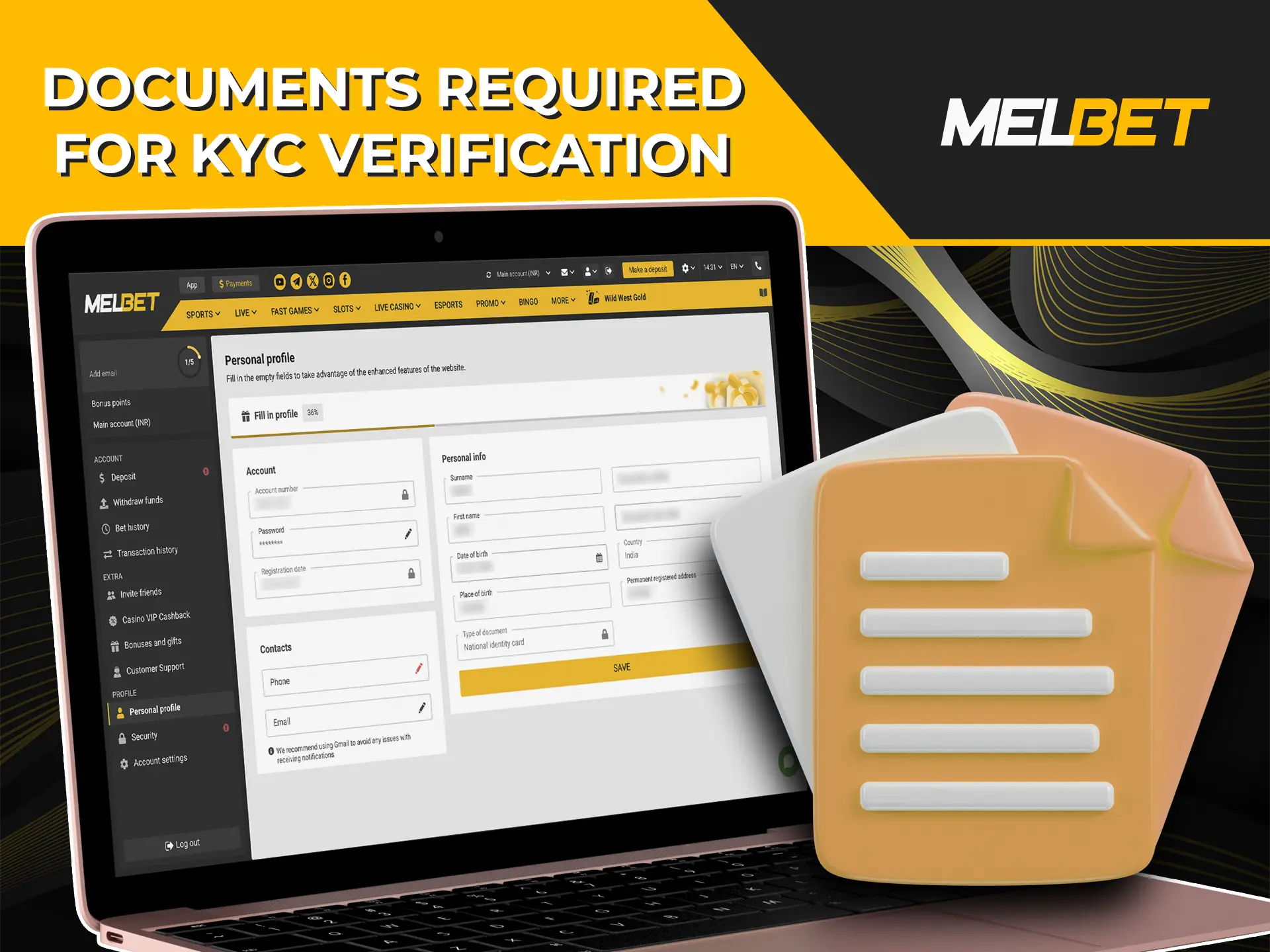 Gather all the necessary identification papers to confirm your identity with the Melbet bookmaker.