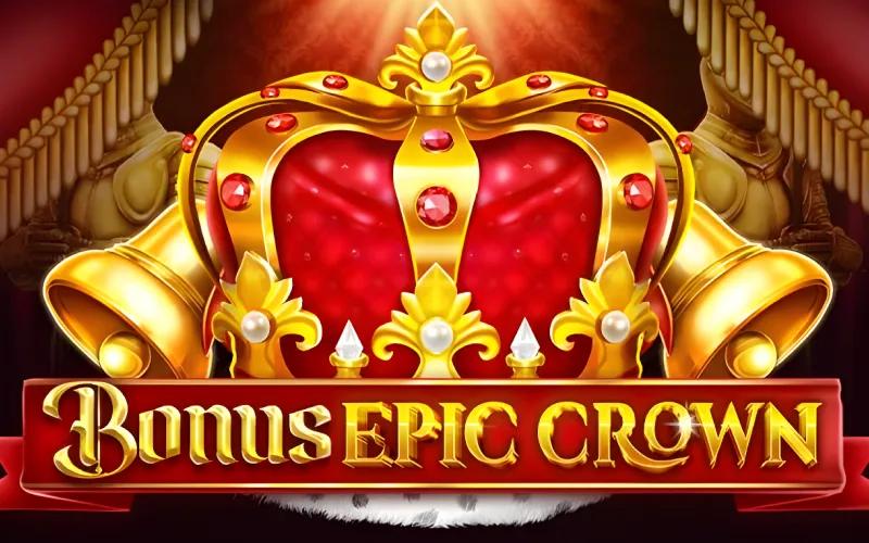 Go for gold with Bonus Epic Crown and chase the Platinum, Gold, or Diamond jackpots.