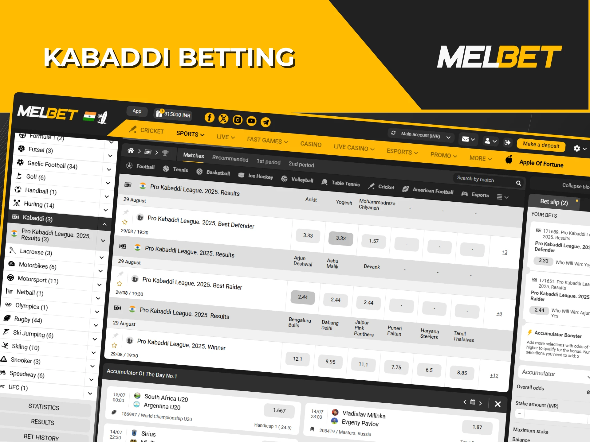 Browse through Melbet's kabaddi section and choose your match.