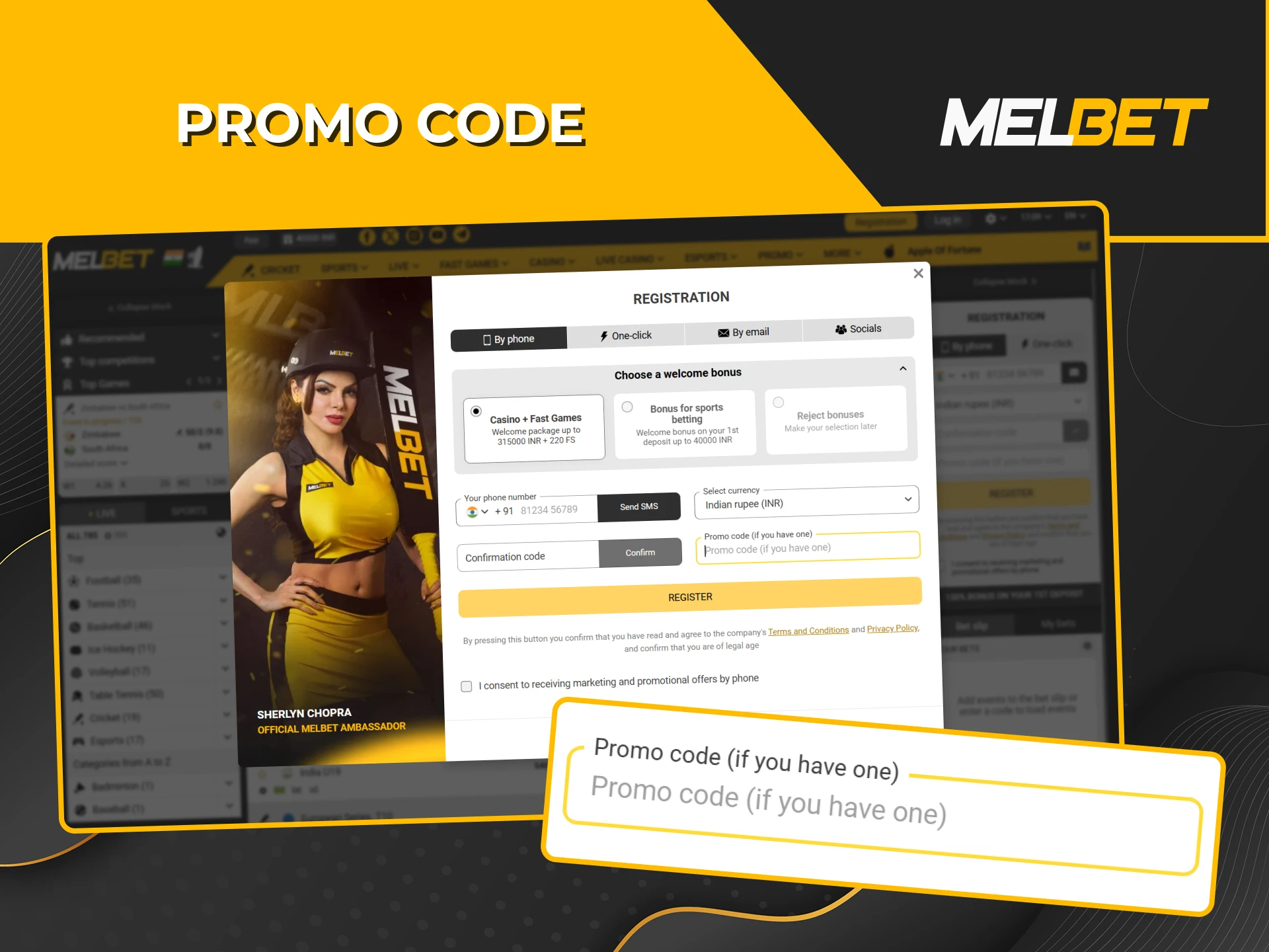 Have a promo code? There is a dedicated field for it in the Melbet registration form.